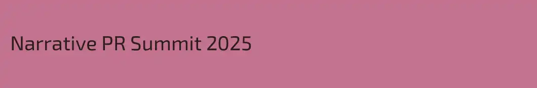 Narrative PR Summit 2025